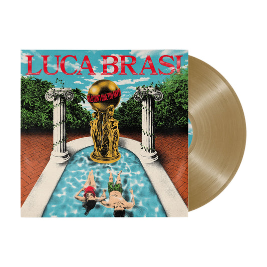 THE WORLD DON'T OWE YOU ANYTHING VINYL (STATUE GOLD)