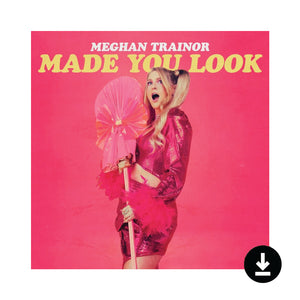 Made You Look Meghan Trainor Poster 